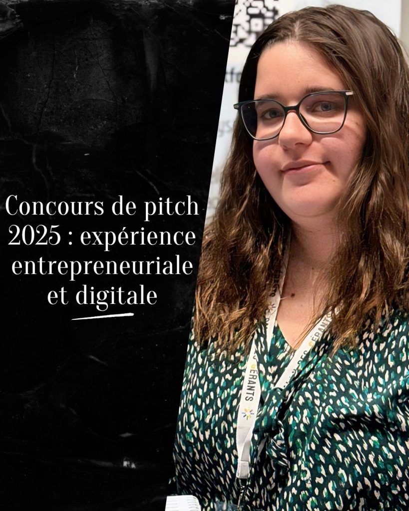 concours de pitch 2025 expérience entrepreneuriale et digitale